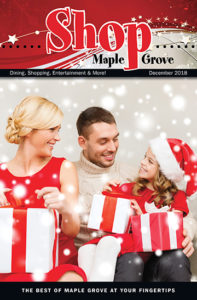 Shop Maple Grove | December 2018 Issue